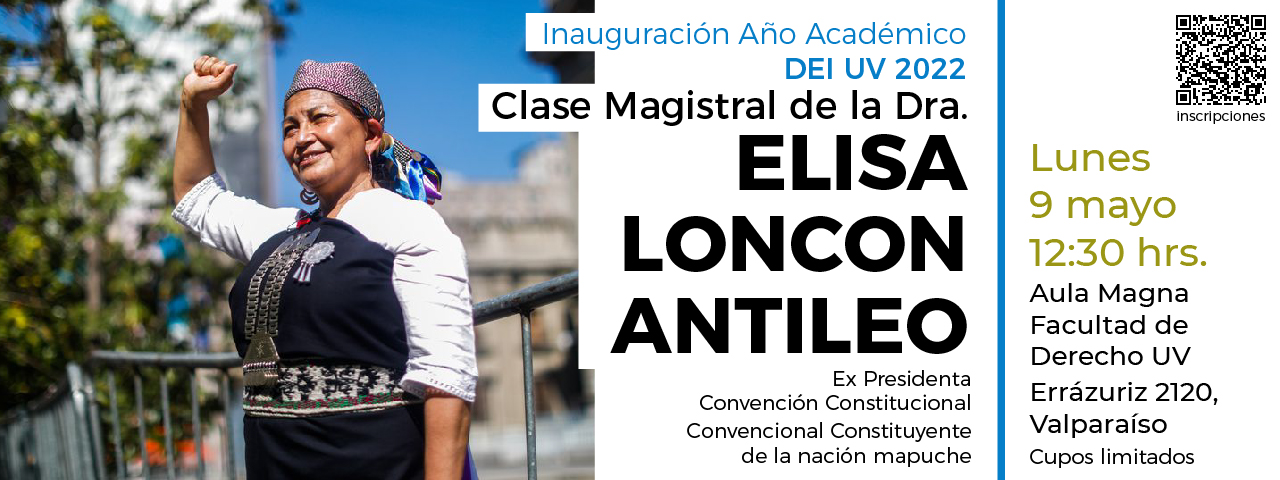 Inauguración Año Académico DEI UV 2022: Clase Magistral de Elisa Loncon Antileo